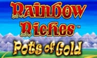 Rainbow Riches Pots of Gold Giant Wins